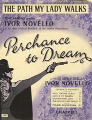 cover: The Path My Lady Walks (from 'Perchance To Dream'), Ivor Novello