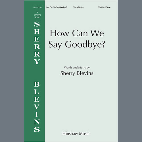 cover: How Can We Say Goodbye, Sherry Blevins