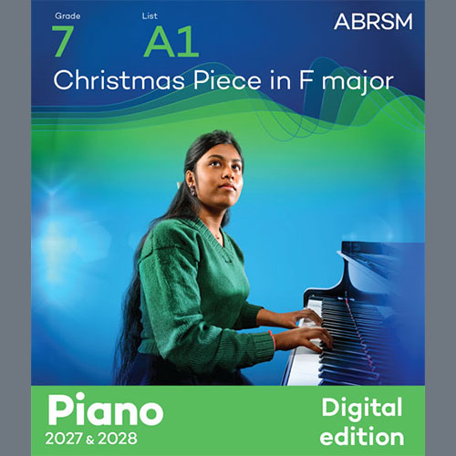 cover: Christmas Piece in F major (Grade 7, list A1, from the ABRSM Piano Syllabus 2027 & 2028), Felix Mendelssohn, Klavier