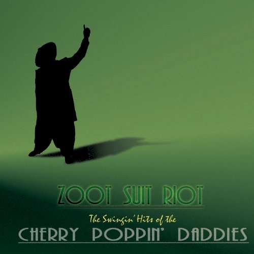 cover: Zoot Suit Riot, Cherry Poppin' Daddies