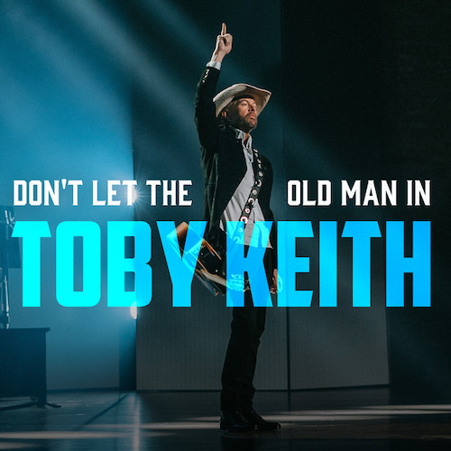 cover: Don't Let The Old Man In, Toby Keith, Gesang, Gitarre, Klavier
