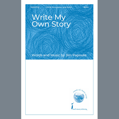 cover: Write My Own Story, Jim Papoulis, Chor
