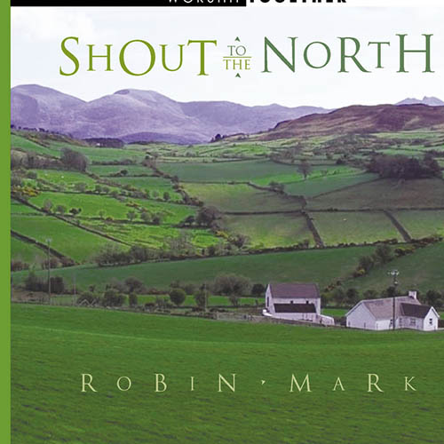 cover: Shout To The North, Robin Mark, Gesang, Gitarre, Klavier