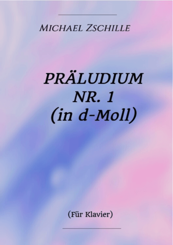Produktbild zu: Präludium Nr. 1 in d-MollMichael Zschille