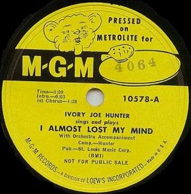 cover: I Almost Lost My Mind, Ivory Joe Hunter
