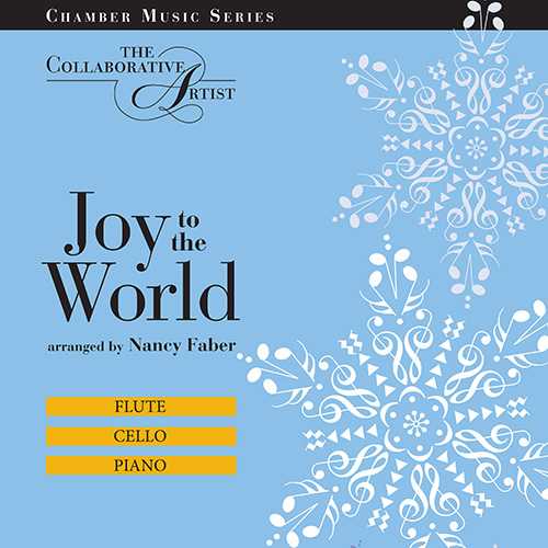 cover: Joy to the World (for Flute, Cello, Piano), Nancy Faber, Klavier