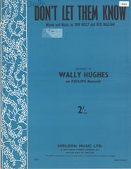 cover: Don't Let Them Know, Wally Hughes