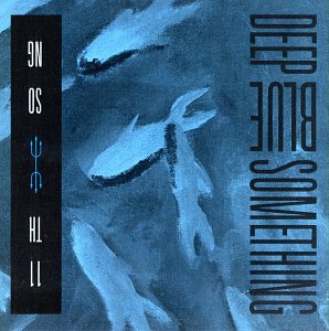 cover: Breakfast At Tiffany's, Deep Blue Something