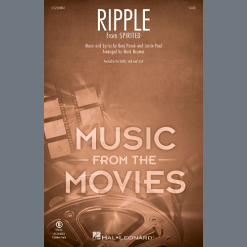 cover: Ripple (Cut Song from Spirited) (arr. Mark Brymer), Pasek & Paul, Chor