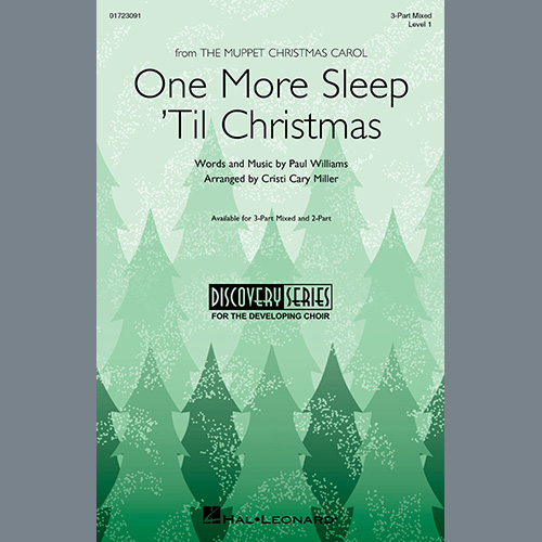 cover: One More Sleep 'Til Christmas (from The Muppet Christmas Carol) (arr. Cristy Cary Miller), Paul Williams, Chor