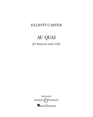 cover: Au Quai, Elliott Carter, Fagott, Viola