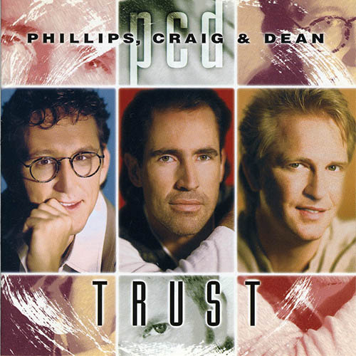 cover: Crucified With Christ, Phillips, Craig & Dean