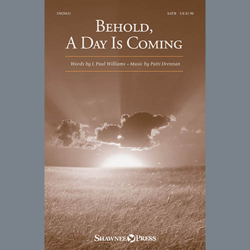 cover: Behold, A Day Is Coming, Patti Drennan, Chor