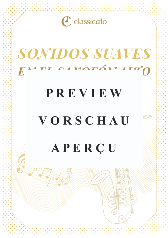 Produktgalerie: Seite 2 von 11 Sonidos suaves en el saxofón alto - Ensueños y clásica delicada - Versiones simplificadas, , Altsaxophon in Es