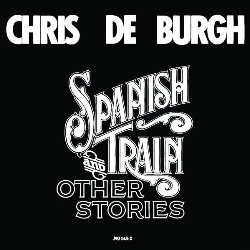 cover: Spanish Train, Chris De Burgh