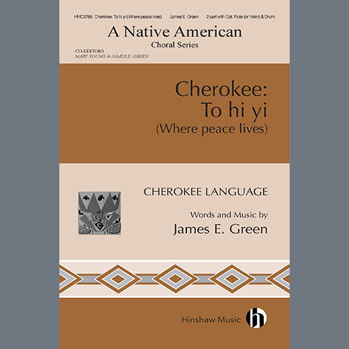 cover: Cherokee: To hi yi (Where Peace Lives), James E. Green