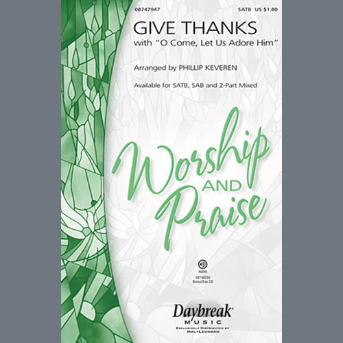 Product picture to: Give Thanks (with O Come Let Us Adore Him) (arr. Phillip Keveren)