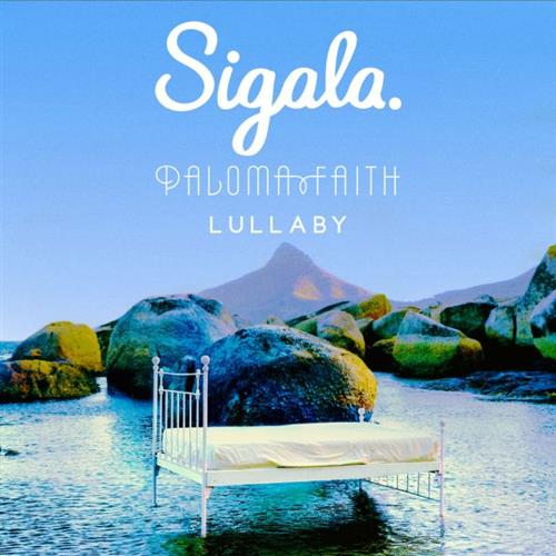 cover: Lullaby (featuring Paloma Faith), Sigala, Gesang, Gitarre, Klavier