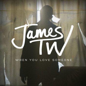 cover: When You Love Someone, James TW