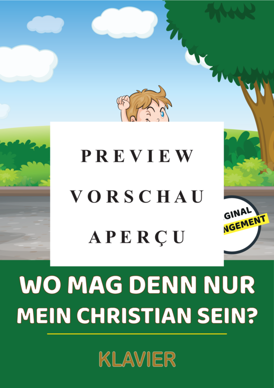 gallery: Wo mag denn nur mein Christian sein? , , (Klavier Solo)