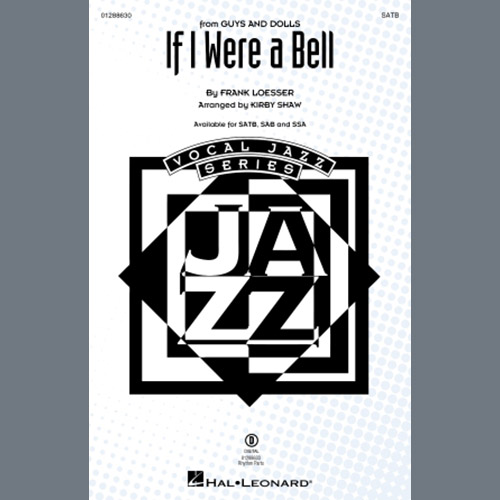 cover: If I Were A Bell (from Guys And Dolls) (arr. Kirby Shaw), Frank Loesser, Chor