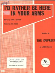 cover: I'd Rather Be Here In Your Arms, The Duprees