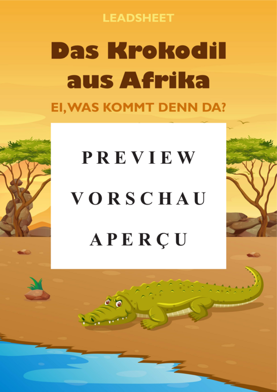 gallery: Das Krokodil aus Afrika - Ei, was kommt denn da? (Gesang + Akkorde) , ,  (Leadsheet)