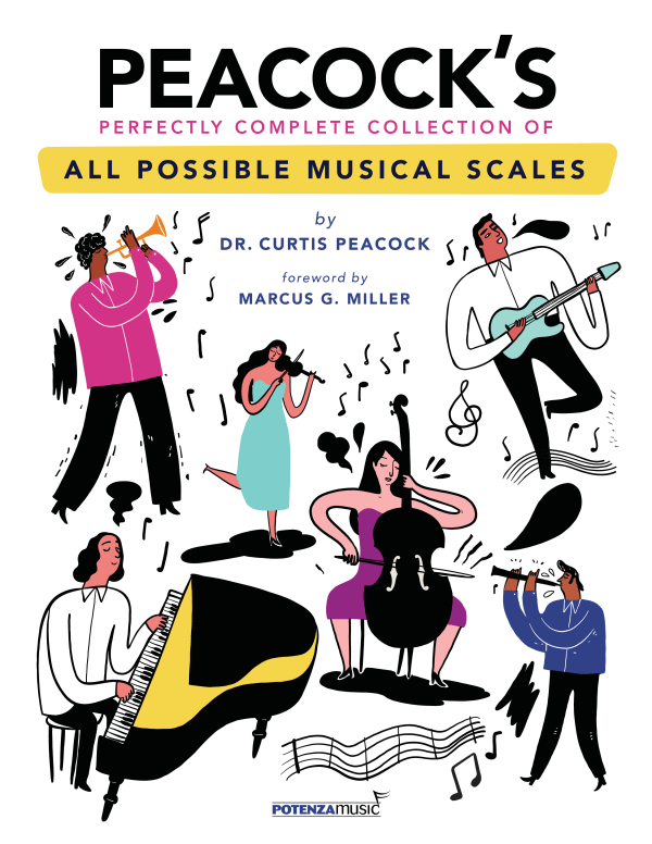 Produktbild zu: Peacock´s Perfectly Complete Collection of All Possible Musical ScalesCurtis Peacock