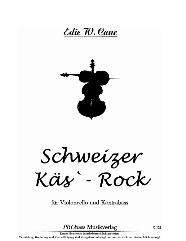 Produktbild zu: Schweizer-Käs´-RockEdie W. Cane