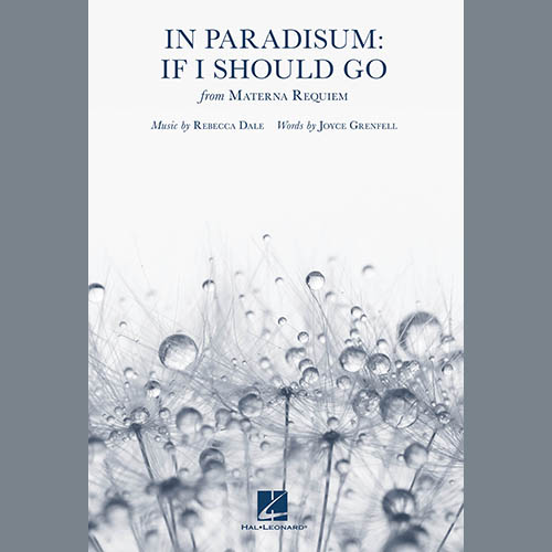 cover: In Paradisum: If I Should Go (from Materna Requiem), Rebecca Dale