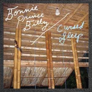 cover: Cursed Sleep, Bonnie 'Prince' Billy