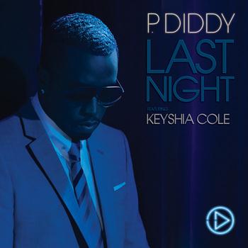 cover: Last Night, Keyshia Cole, Diddy featuring Keyshia Cole, Diddy