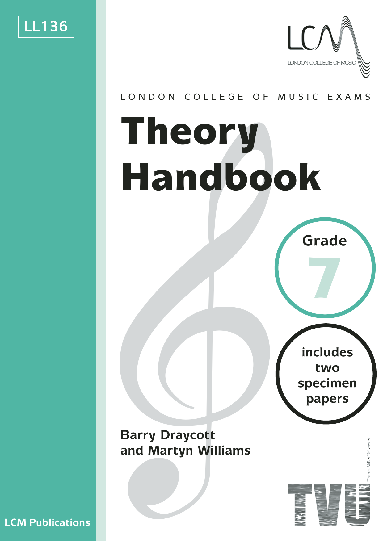 Produktgalerie: Seite 1 von 1 LCME Theory Handbook Grade 7, Barry Draycott and Martyn Williams