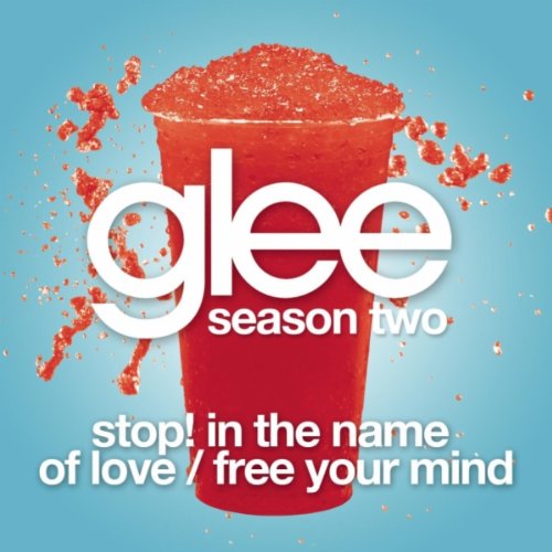 cover: Stop! In The Name Of Love / Free Your Mind, Glee Cast, Gesang, Gitarre, Klavier