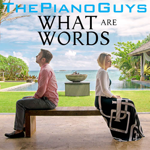 cover: What Are Words, The Piano Guys, Gesang, Klavier