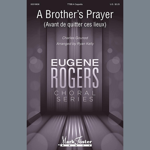 cover: A Brother's Prayer (Avant de quitter ces lieux) (arr. Ryan Kelly), Charles Gounod