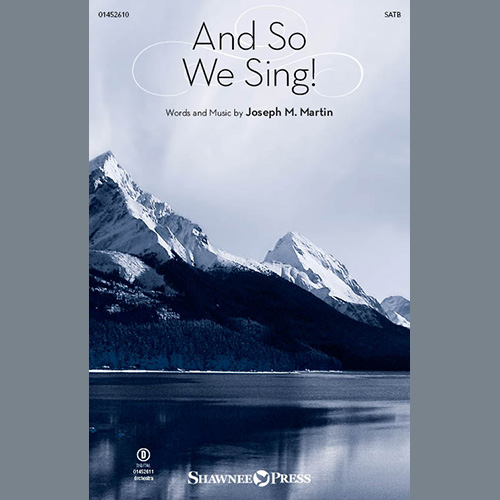 cover: And So We Sing!, Joseph M. Martin