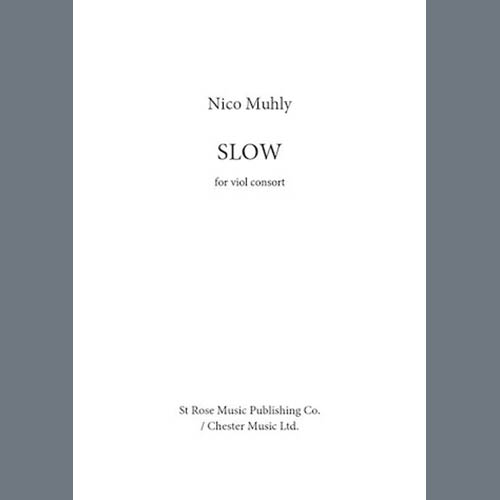 cover: Slow (Parts), Nico Muhly
