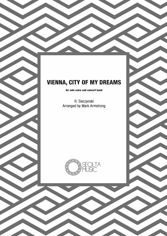 cover: Vienna, City of my Dreams, , Solo Voice and Concert Band