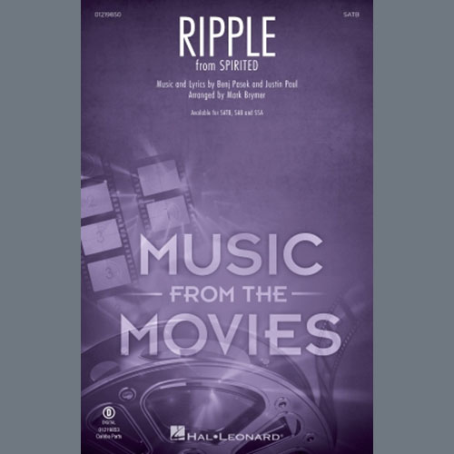 cover: Ripple (Cut Song from Spirited) (arr. Mark Brymer), Pasek & Paul, Chor