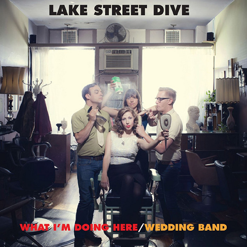cover: What I'm Doing Here, Lake Street Dive, Gesang, Gitarre, Klavier