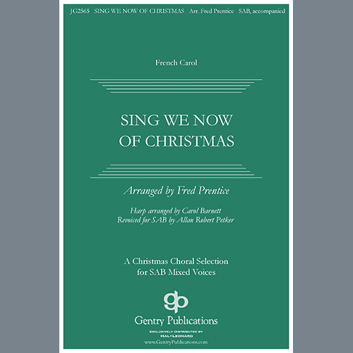 cover: Sing We Now Of Christmas, Fred Prentice, Carol Barnett & Allan Petker, Chor