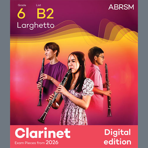 Product picture to: Larghetto (Grade 6, list B2, from the ABRSM Clarinet Syllabus from 2026)
