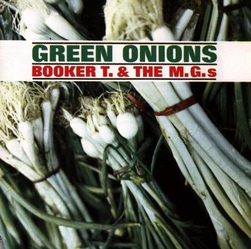 cover: Green Onions, Booker T. & The MG's
