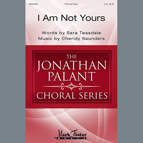 cover: I Am Not Yours, Sara Teasdale and Cheridy Saunders