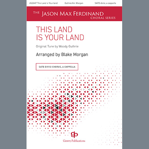 cover: This Land Is Your Land (arr. Blake Morgan), Woody Guthrie, Chor