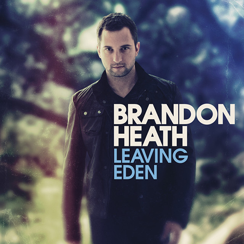 cover: Now More Than Ever, Brandon Heath