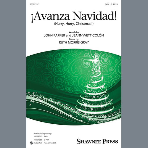 cover: !Avanza Navidad! (Hurry, Hurry, Christmas!), Ruth Morris Gray, Chor