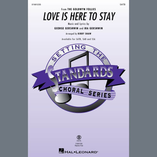 cover: Love Is Here To Stay (arr. Kirby Shaw), George Gershwin, Chor