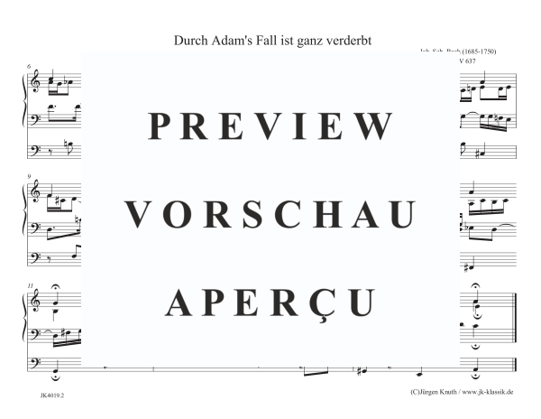gallery: Durch Adam´s Fall ist ganz verderbt , , (Orgel Solo)